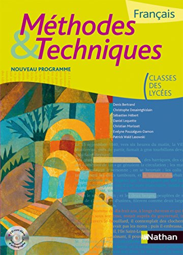 Français méthodes et Techniques : classes des lycées