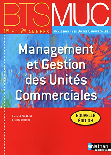 BTS MUC 1ère et 2è années : Management et Gestion des Unités Commerciales