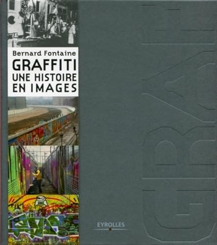 Graffiti : une histoire en images