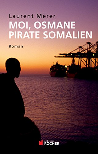 Moi, Osmane pirate somalien