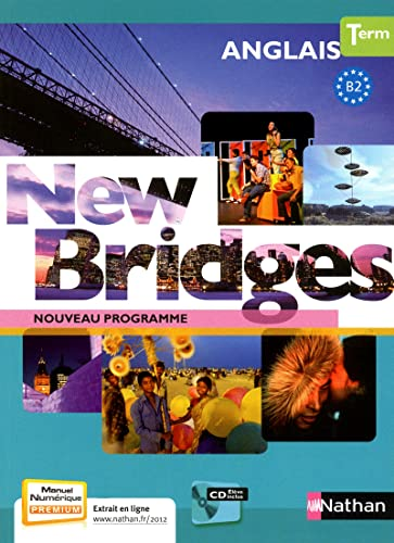 Anglais New Bridges Terminale toutes séries : B2
