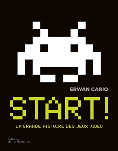 Start ! La grande histoire des jeux vidéo