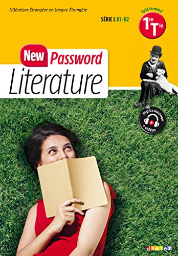 Anglais 1ère Tle B1-B2. New Password Literature