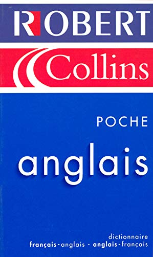 Dictionnaire Français Anglais-Anglais Français : Le Robert & Collins