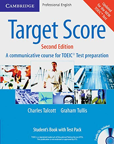 Target Score Second edition : a communicative course for TOEIC® Test preparation