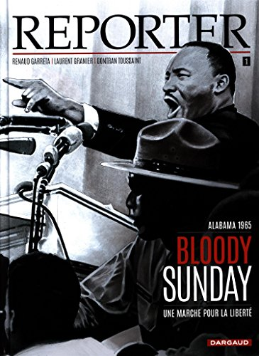 Bloody Sunday. Alabama 1965 : une marche pour la liberté
