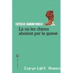 Là où les chiens aboient par la queue