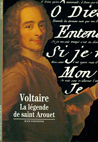 Voltaire, la légende de Saint-Arouet