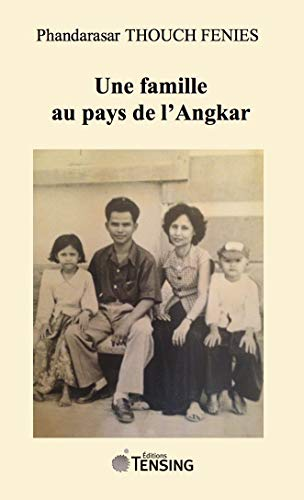 Une famille au pays de l'Angkar