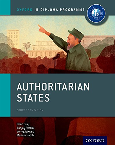 Authoritarian states. IB History Course Book : Oxford IB Diploma Programme