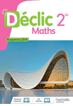 Déclic Maths 2de : programme 2019
