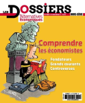 Comprendre les économistes : fondateurs, grands courants, controverses