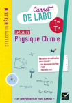 Carnet de labo Première Terminale Physique Chimie Spécialité. Programme 2020