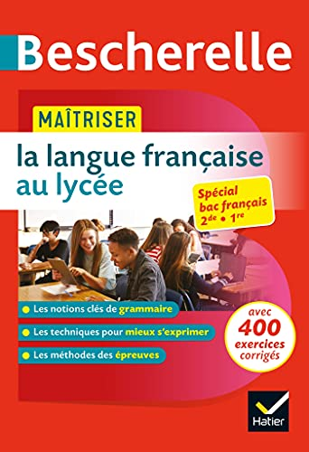 Bescherelle - Maîtriser la langue française au lycée