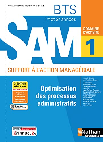 SAM Support à l'action managériale Optimisation des processus administratifs BTS 1re & 2e années : Domaine d'activités 1. 2021