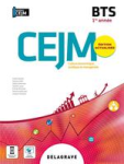 Culture économique juridique et managériale (CEJM). 1re année BTS