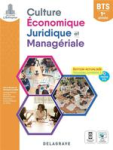 Culture économique juridique et managériale (CEJM). 1re année BTS