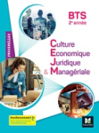 Culture économique juridique et managériale (CEJM). 2ème année BTS