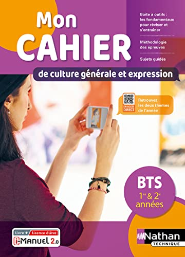 Mon cahier de culture générale et expression : français : BTS 1re/2ème années