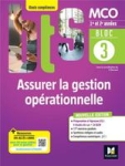 Bloc 3 : assurer la gestion opérationnelle ; BTS MCO 1re & 2e années