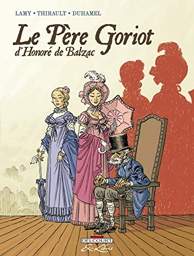 Le père Goriot. L'intégrale