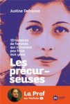 Les précurseuses : 18 histoires de femmes qui n'avaient pas froid aux Yeux