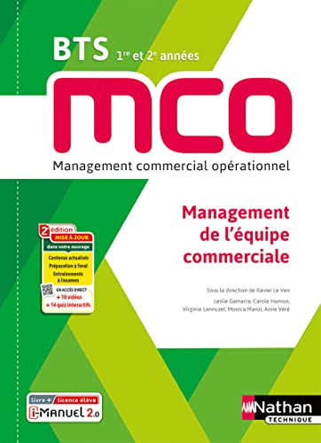 BTS MCO 1ère & 2ème années : management de l'équipe commerciale. Edition 2023