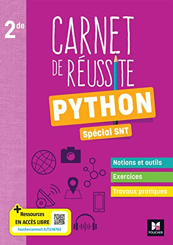 Carnet de réussite : Python spécial SNT ; 2de ; livre élève 2023