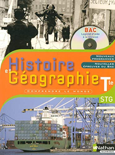 Histoire-Géographie Terminale STG, nouveaux programmes : comprendre le monde