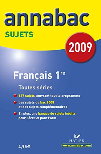 Annabac Sujets 2009 : Français 1ère toutes séries
