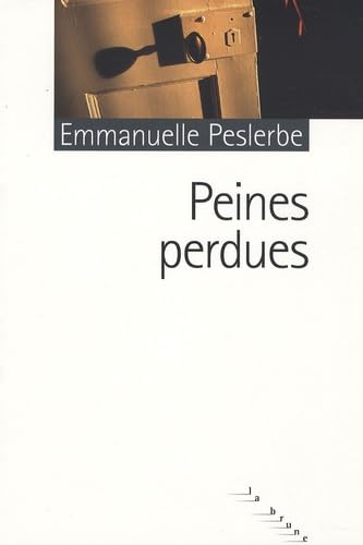 Peines perdues