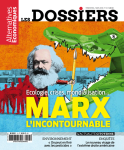 Marx l'incontournable - Ecologie, crises, mondialisation