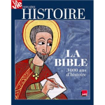 La Bible : 3000 ans d'histoire