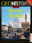 1360-1743 - Florence et les Médicis : gloire et déchéance de la plus grande dynastie de la Renaissance