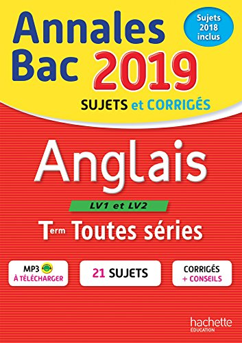 Annales bac 2019 Anglais Tle toutes séries LV1 et LV2