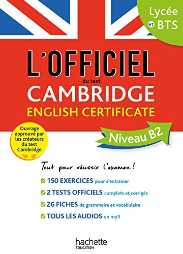 L'officiel du test Cambridge English Certificate : niveau B2