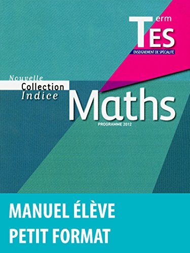Mathématiques Terminale ES spécialité : programme 2012