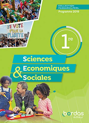 Sciences Économiques et Sociales 1ère : Programme 2019