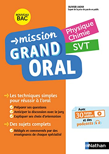 Mission Grand Oral : Physique-Chimie / SVT