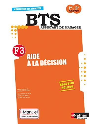 BTS Assistant de manager 1ère & 2ème années : F3 Aide à la décision