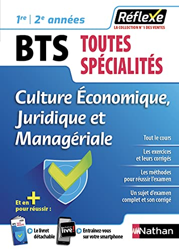 BTS Toutes Spécialités 1e et 2e année Culture Economique, Juridique et Managériale
