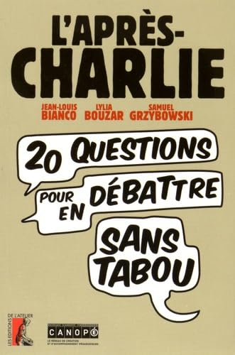 L'après-Charlie : vingt questions pour en débattre sans tabou