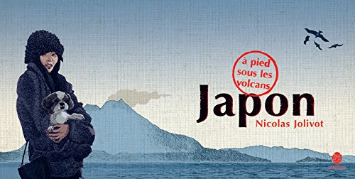 Japon : à pied sous les volcans ; carnet de voyage