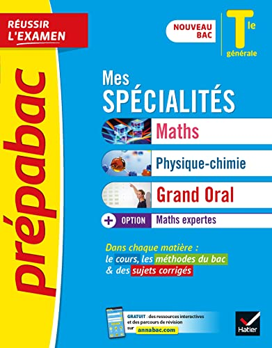 Prépabac Mes spécialités Maths, Physique-Chimie, Grand Oral , Maths expertes Terminale générale