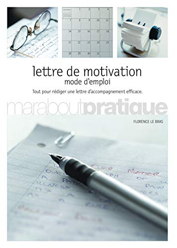 Lettre de motivation mode l'emploi : tout pour rédiger une lettre d'accompagnement efficace