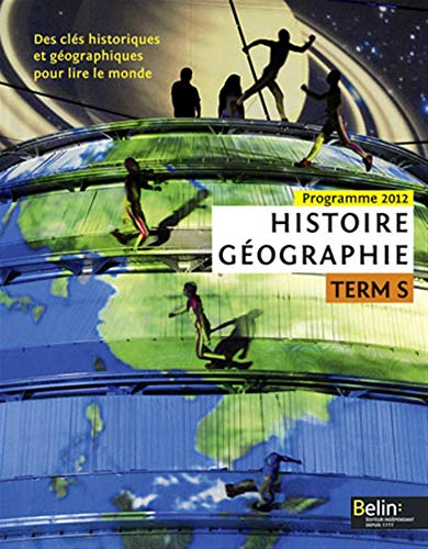 Histoire Géographie Terminale S : programme 2012