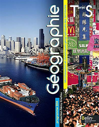 Géographie Terminale S : mondialisation et dynamiques géographiques des territoires
