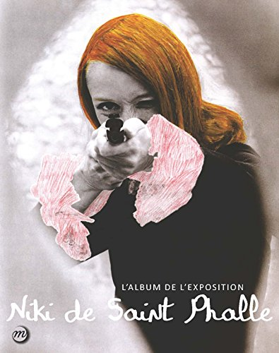 L' album de l'exposition Niki de Saint Phalle