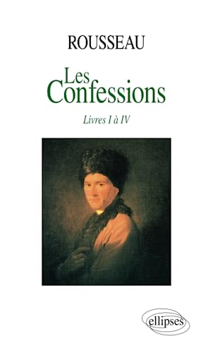 Les confessions Livres I à IV