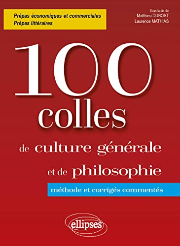 100 colles de culture générale et de philosophie